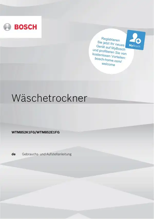 Bosch Wäschetrockner WTM852K1FG 9001606525_A Handbuch